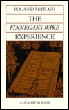 The Finnegans Wake Experience - Roland McHugh